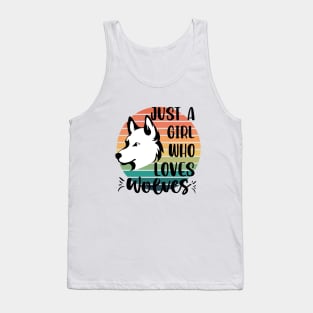 Just a girl who loves Wolves 2 Tank Top